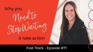 why-you-need-to-stop-waiting-and-take-action